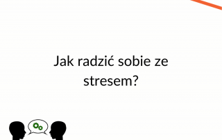 Jak radzić sobie ze stresem?